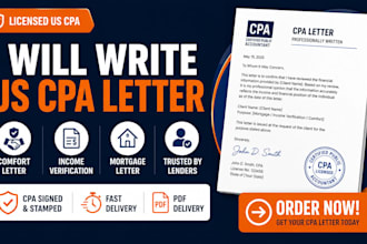 write US CPA letter, comfort letter, income verification, mortgage letter