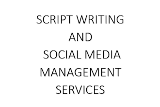do script writing and social media management