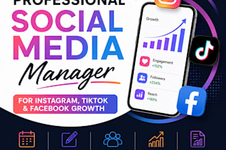 be your professional social media manager for instagram tiktok facebook growth