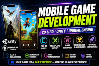do mobile game development unreal engine as 2d and 3d unity game developer