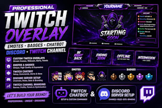 design twitch overlay, emotes, badges, twitch chatbot, discord, twitch channel