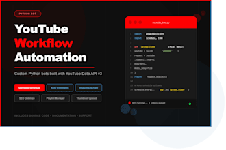 make a python bot for youtube workflow automation