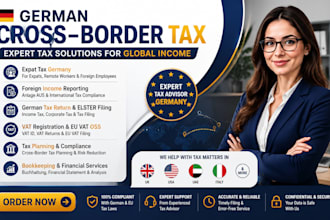 handle german cross border and expat tax and foreign income reporting anlage