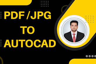 convert PDF, jpg, blueprint, or hand sketch to autocad dwg and redraw
