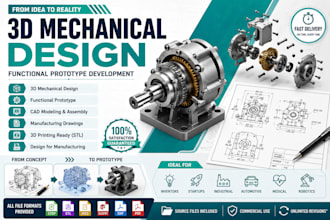 create a functional prototype and 3d mechanical design for your product