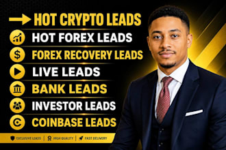 give hot forex leads, crypto leads, crypto emails, investor leads, live leads