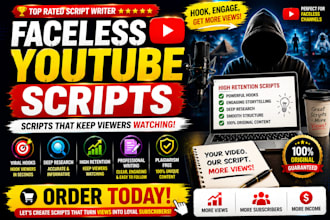write faceless youtube scripts for automation channels and viral videos