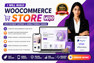 build a woocommerce store with payment gateway and mobile friendly design