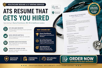write an ats,friendly healthcare resume, medical CV and cover letter