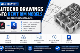 convert autocad drawings into revit bim models for construction project
