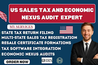 do US sales tax registration, state tax return filing and economic nexus audit