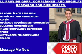 provide gdpr, compliance, and regulatory research for businesses