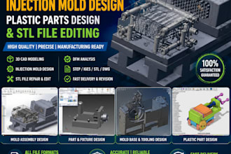 create cad models for injection mold design, plastic parts and fix stl files