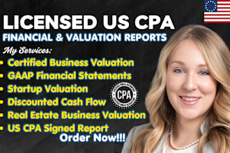 prepare certified CPA financial statements and business valuation report