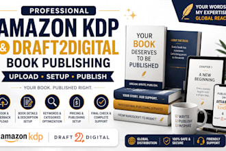publish your ebook and paperback on amazon KDP and draft2digital