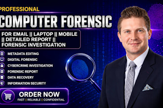 conduct computer forensics for email, laptop, and mobile devices