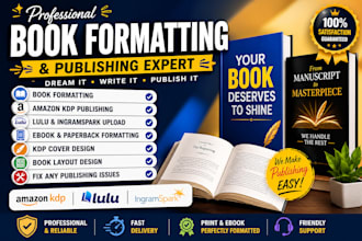 upload, format books, ebook and manuscripts for amazon kdp, lulu and ingramspark