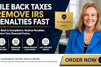 help you file back taxes and remove irs penalties quickly