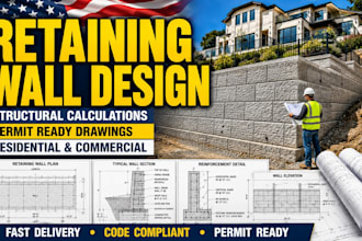 provide retaining wall design and structural calculations