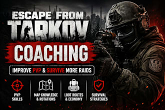 coach you in escape from tarkov pvp, maps, and survival skills