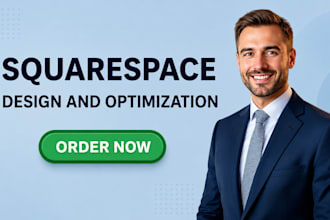 build modern squarespace optimization,  design and redesign squarespace website