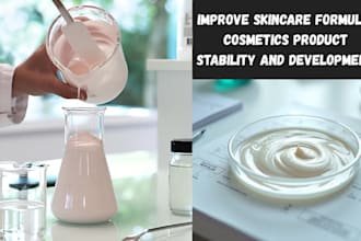 formulate, improve skincare formula, cosmetics product stability and development