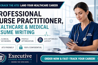 write an ats nurse practitioner, healthcare, and medical resume CV