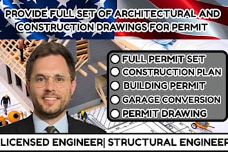 provide full set of architectural and construction drawings for permit