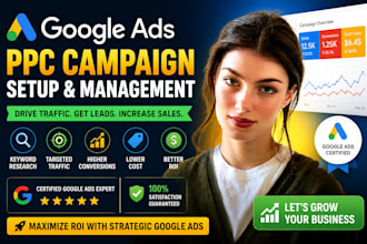 setup and manage google ads PPC campaign for leads and sales