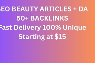 write SEO beauty blog posts skincare niche with high da backlinks