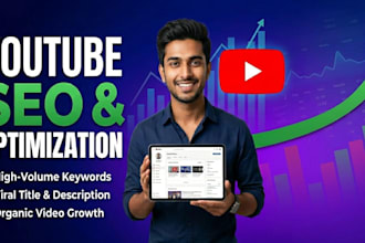 do professional youtube SEO and channel optimization for organic growth