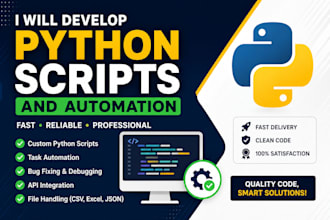 develop custom python scripts and automation