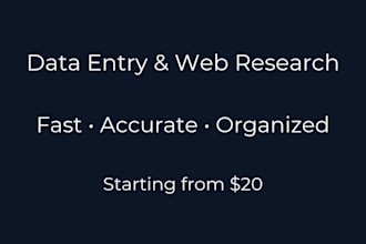 data entry, web research and information gathering accurately