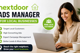 create and manage high converting nextdoor ads for local businesses