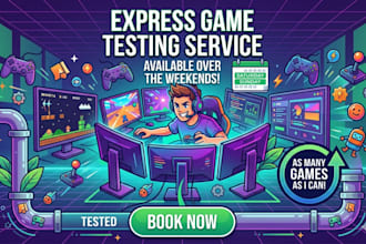do express game testing on the weekends