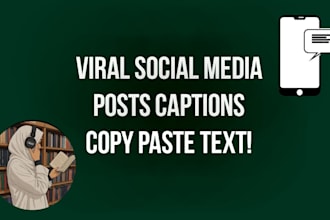 create viral social media posts captions copy paste text