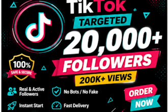 get you 20,000 tiktok followers high quality service