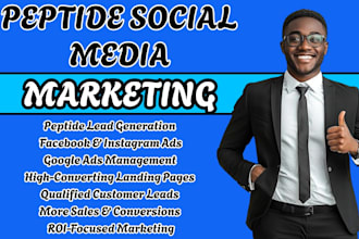 do peptide marketing, generate peptide leads, and manage facebook ads google ads