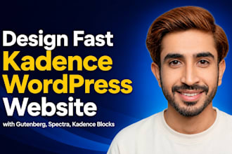 design fast kadence wordpress website with gutenberg