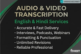 do professional audio or video transcription