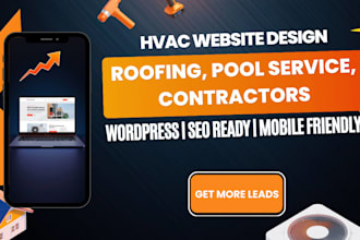 design a wordpress website for hvac, roofing and home service business