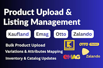 do product uploads and listing management for kaufland, otto, emag, zalando