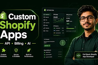 build or fix shopify public and custom apps with API, billing and ai features