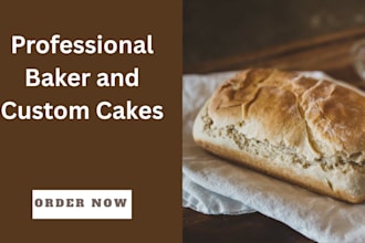 bake delicious custom cakes and desserts