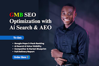 do gmb local seo, geo, aeo for google maps top 3 ranking with ai search