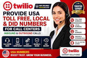 provide USA toll free, local and did numbers in twilio for call centers