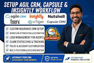 do fiserv insightly agile CRM nutshell vtiger capsule insurance CRM automation