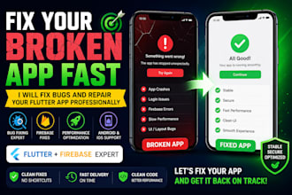 fix bugs and repair your flutter mobile app professionally