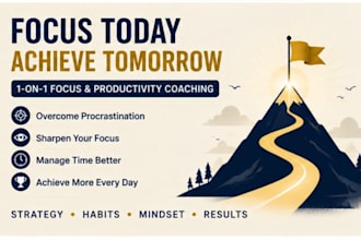 provide 1 on 1 productivity and focus coaching sessions
