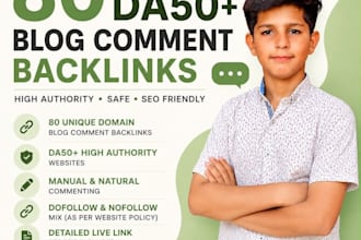 create 80 unique da50 blog comment backlinks for SEO ranking